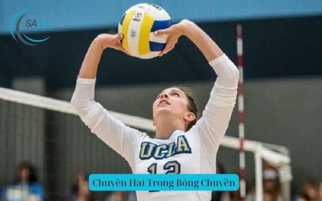 Chuyền Hai Trong Bóng Chuyền