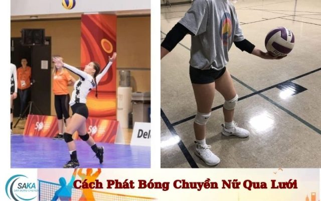 Cách Phát Bóng Chuyền Nữ Qua Lưới
