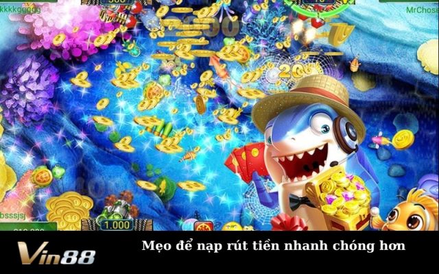 Mẹo để nạp rút tiền nhanh chóng hơn