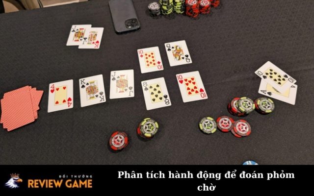 Phân tích hành động để đoán phỏm chờ